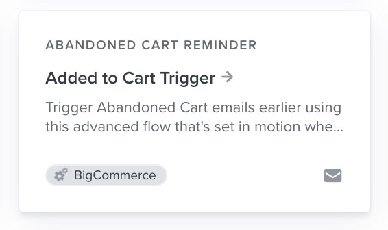 Card for added to cart abandoned cart reminder flow for BigCommerce in the Klaviyo flow library