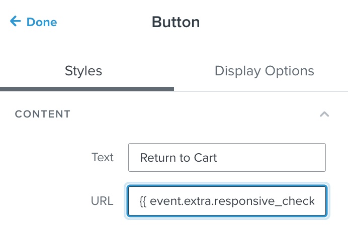 Button block styles tab in Klaviyo template editor with text set to Return to Cart and URL set to {{ event.extra.responsive_checkout_url }}