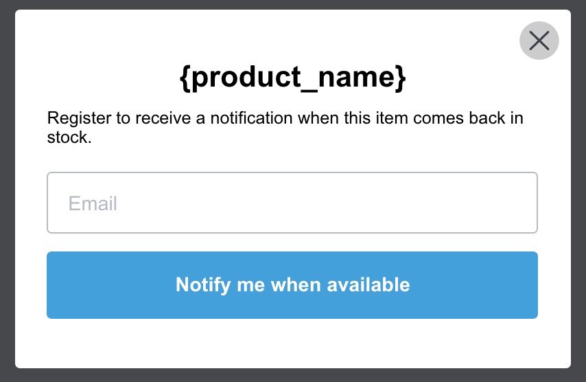 Back in stock popup modal before customization, with {product_name} at top and Notify me when available with a blue background