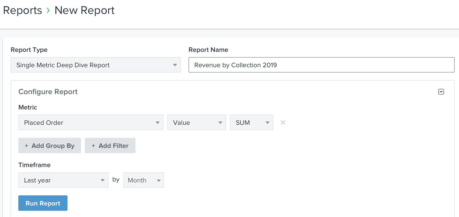 Inside report with single metric report type, example report name, placed order metric, and timeframe of last year and run report button below