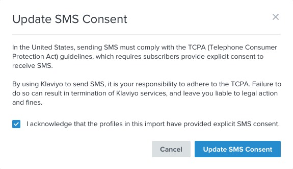 Awknowledgment that all contacts you are importing are currently subscribed to your SMS program