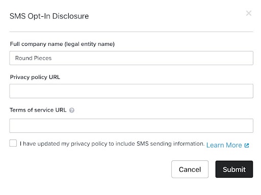 The SMS Opt-in disclosure menu page where you can fill in your company name, privacy policy URL and terms of service URL.