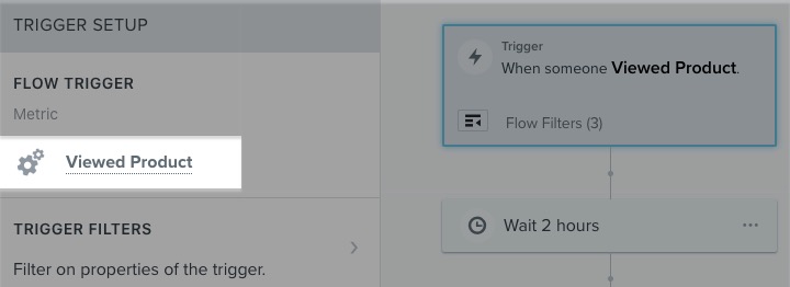 Left sidebar found when clicking on the flow trigger with Viewed Product as the trigger.