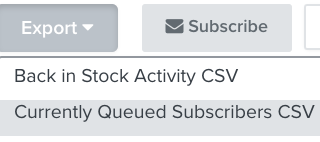 Das Exportmenü mit Aktuell wieder auf Lager Abonnent CSV hervorgehoben