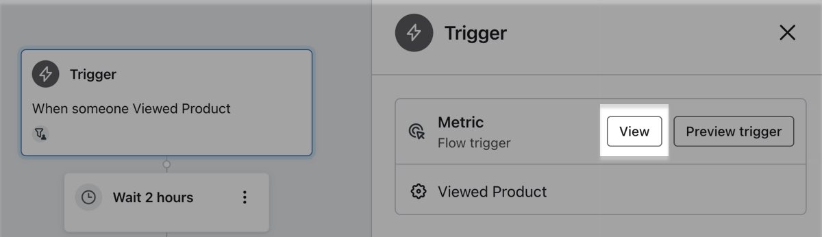 Die linke Seitenleiste wird gefunden, wenn du auf den Flow-Trigger klickst, dessen Auslöser "Viewed Product" ist.