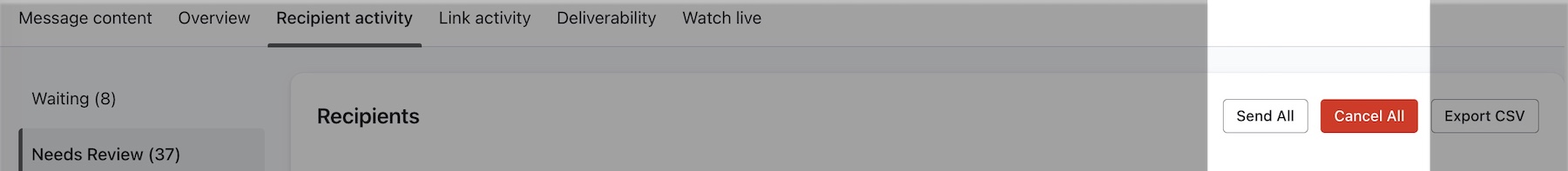 The send all and cancel all buttons within the recipients activity tab