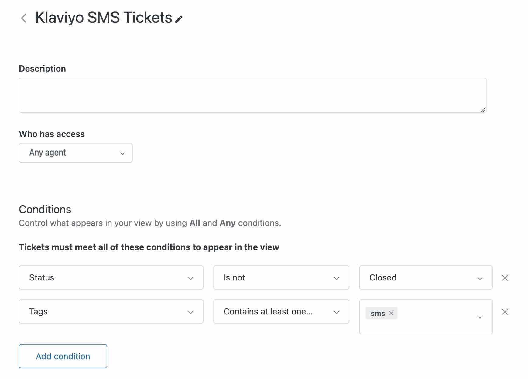 Vista en Zendesk llamada Klaviyo SMS Tickets definida por tickets con la etiqueta sms que no están cerrados