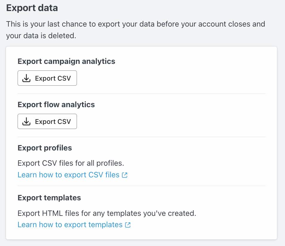 Schermata per esportare i dati dal suo account Klaviyo prima che vengano eliminati