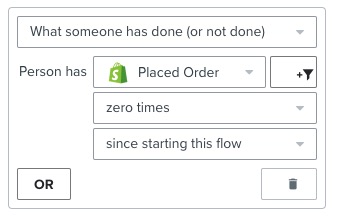 Configuration du schéma de flux définie sur « Placed Order zero times since starting this flow »