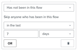 Configuração do filtro de fluxo definida como "Não esteve neste fluxo nos últimos 7 dias"