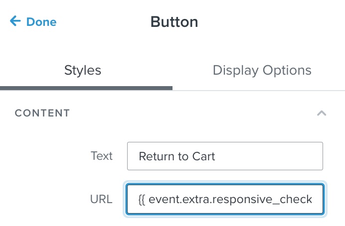 La scheda Stili del blocco pulsanti nell'editor di modelli di Klaviyo con il testo impostato su Torna al carrello e l'URL impostato su {{ event.extra.responsive_checkout_url }}.