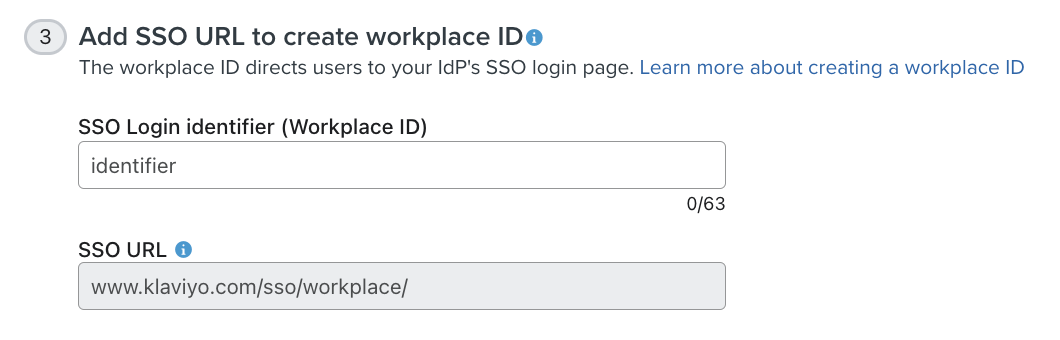 Troisième étape de la page de configuration SSO, où vous ajoutez l'identifiant de votre lieu de travail