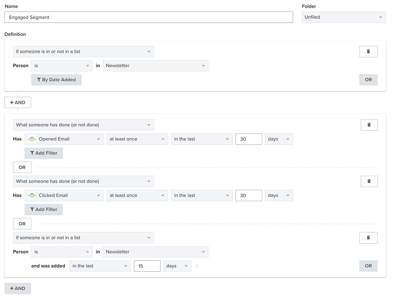 Example of a segment with someone in newsletter list, opened or clicked email at least once in last 30 days of if person was added to list in last 15