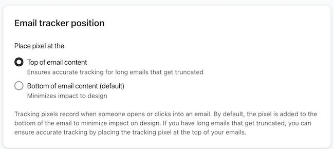 Radio button options for either having the tracking pixel at the top or the bottom of your email