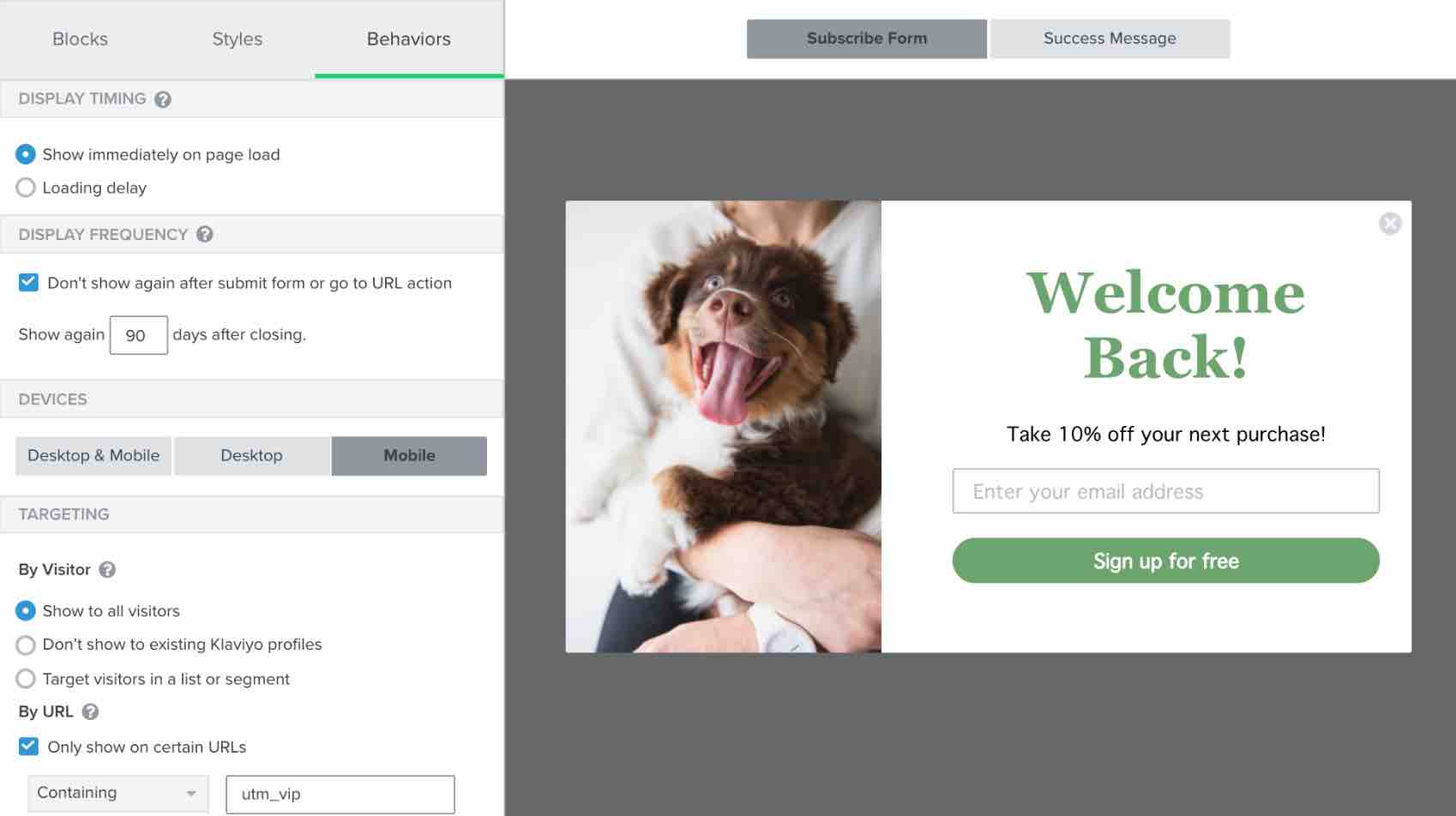 Formulaire d'inscription Welcome Back avec un chiot dans Klaviyo form builder