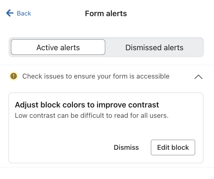 An example accessibility issue in the Form alerts tab that has a prompt to Edit block in order to resolve the issue.