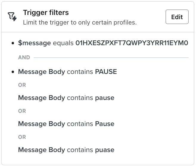 Example of filters to trigger a flow after a subscriber texts the word pause