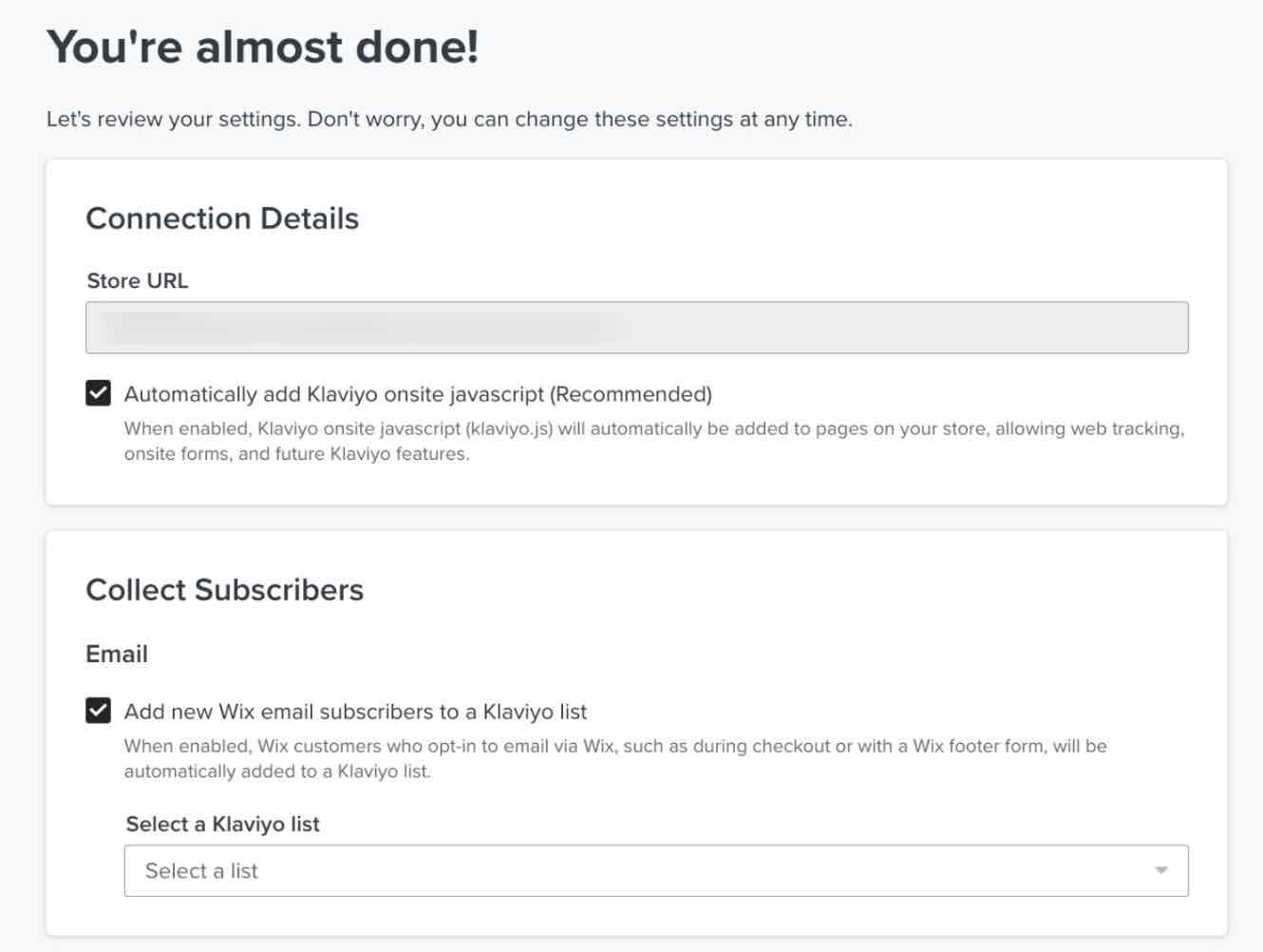 Página de configuración de la integración de Wix en la lectura de Klaviyo Ya casi has terminado con la URL de la tienda, el JavaScript in situ y la configuración de los suscriptores de correo electrónico.