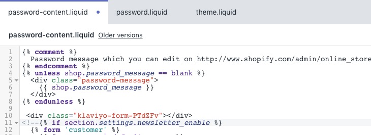 Il modulo integrato Klaviyo viene mostrato nella pagina password.content.liquid del tuo sito