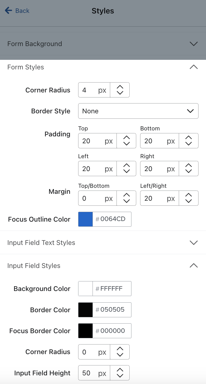 As seções Form Styles (Estilos de formulário) e Input Field Styles (Estilos de campo de entrada) apresentam um exemplo de formulário na guia Styles (Estilos) do editor de formulários.