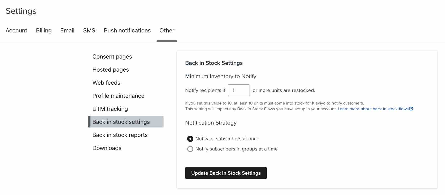 Klaviyo dashboard back in stock account settings, filled in to alert all customer if at least 1 item or more is restocked