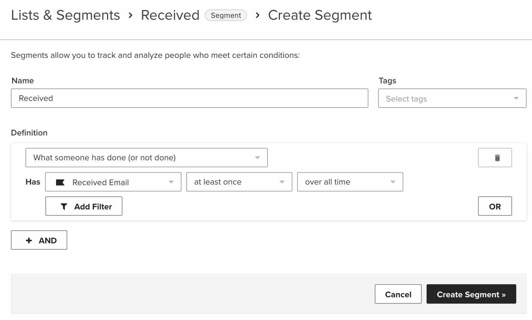 Klaviyo segment builder showing a segment named Received with condition has received email at least once over all time