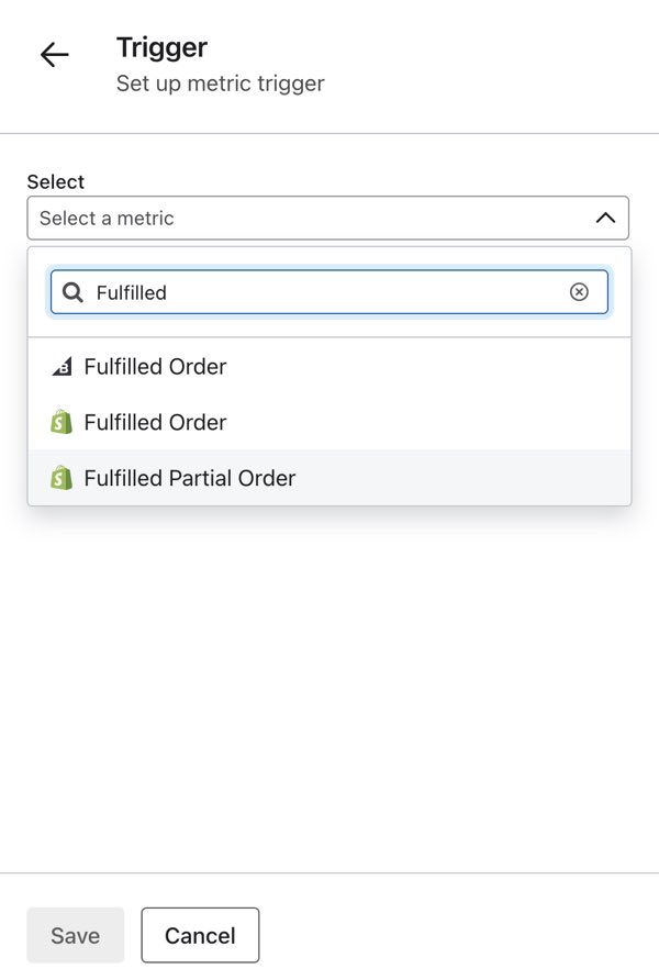 Selected Fulfilled Partial Order metric as the trigger in the flow builder.