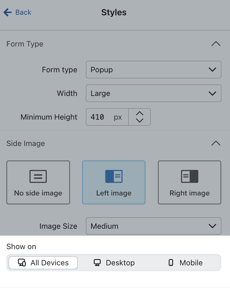 The Show on section of the Styles tab with an example form's side image selected to show on All Devices.