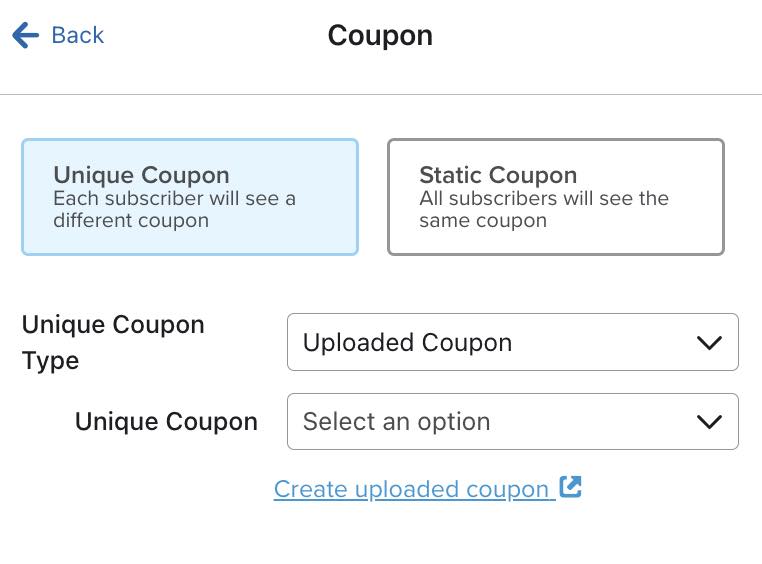 The Create uploaded coupon link selected from the unique coupon set up menu.