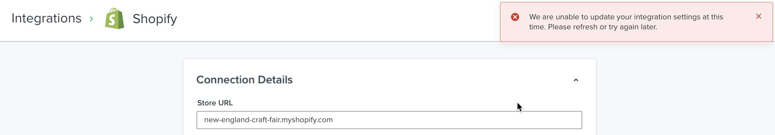 Shopify integration settings page with error box with red background We are unable to update your integration settings at this time