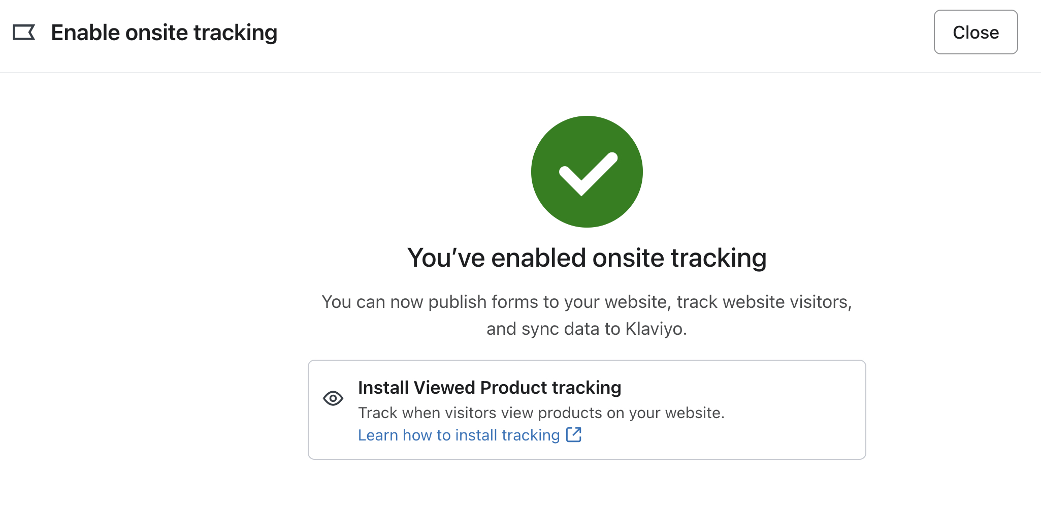 The success message informing  you that onsite tracking was enabled.