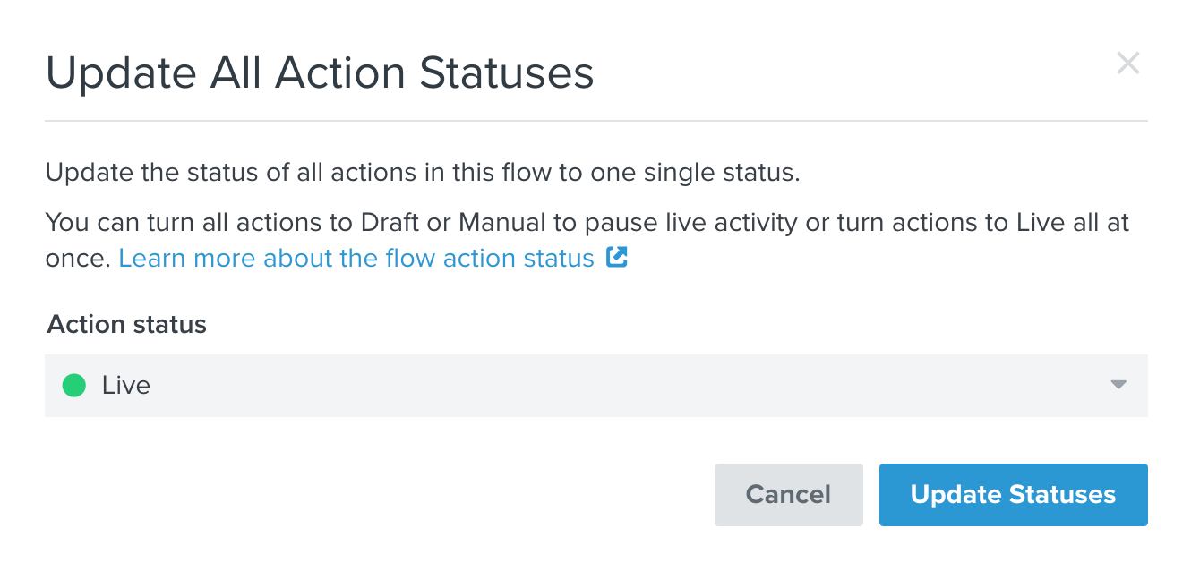 After choosing a status, click the Update Statuses in the botton right of the modal to proceed.