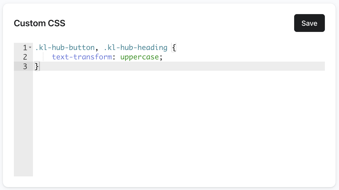 Avsnittet Custom CSS längst ner i menyn Designinställningar för Klaviyo Customer Hub på Klaviyo.