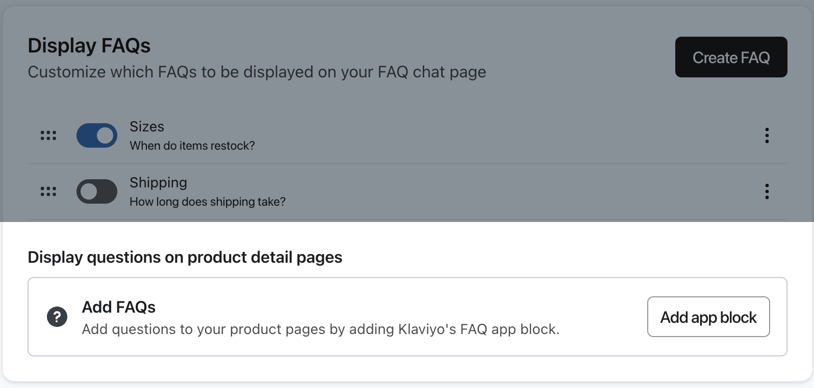 Knappen Lägg till app block på menyn Visa vanliga frågor i Klaviyo.