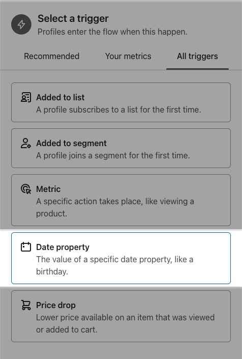 I listan över flödesutlösare finns alternativet Date Property längst ner