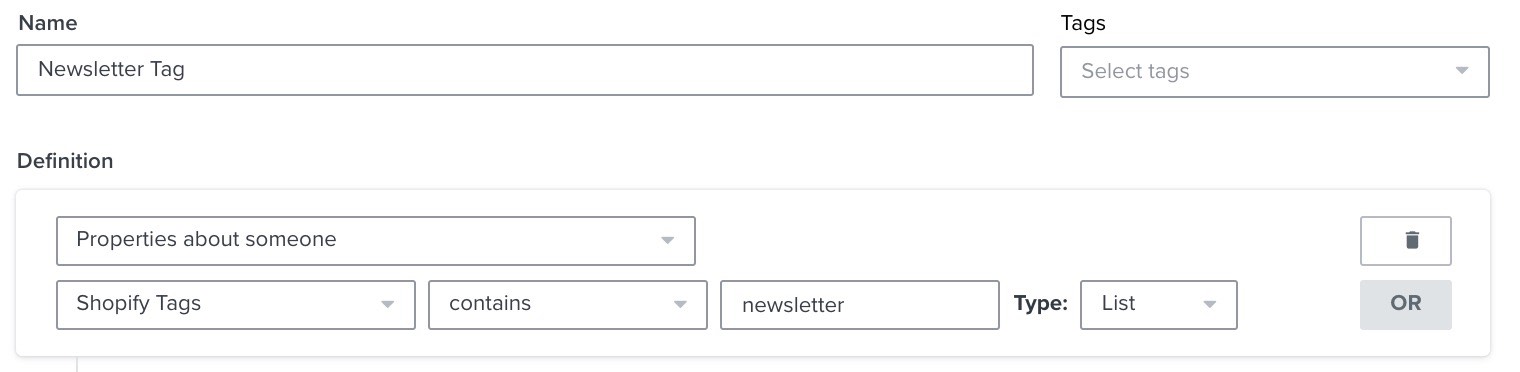 Klaviyo constructor de segmento que muestra un segmento definido por Shopify etiqueta contiene boletín