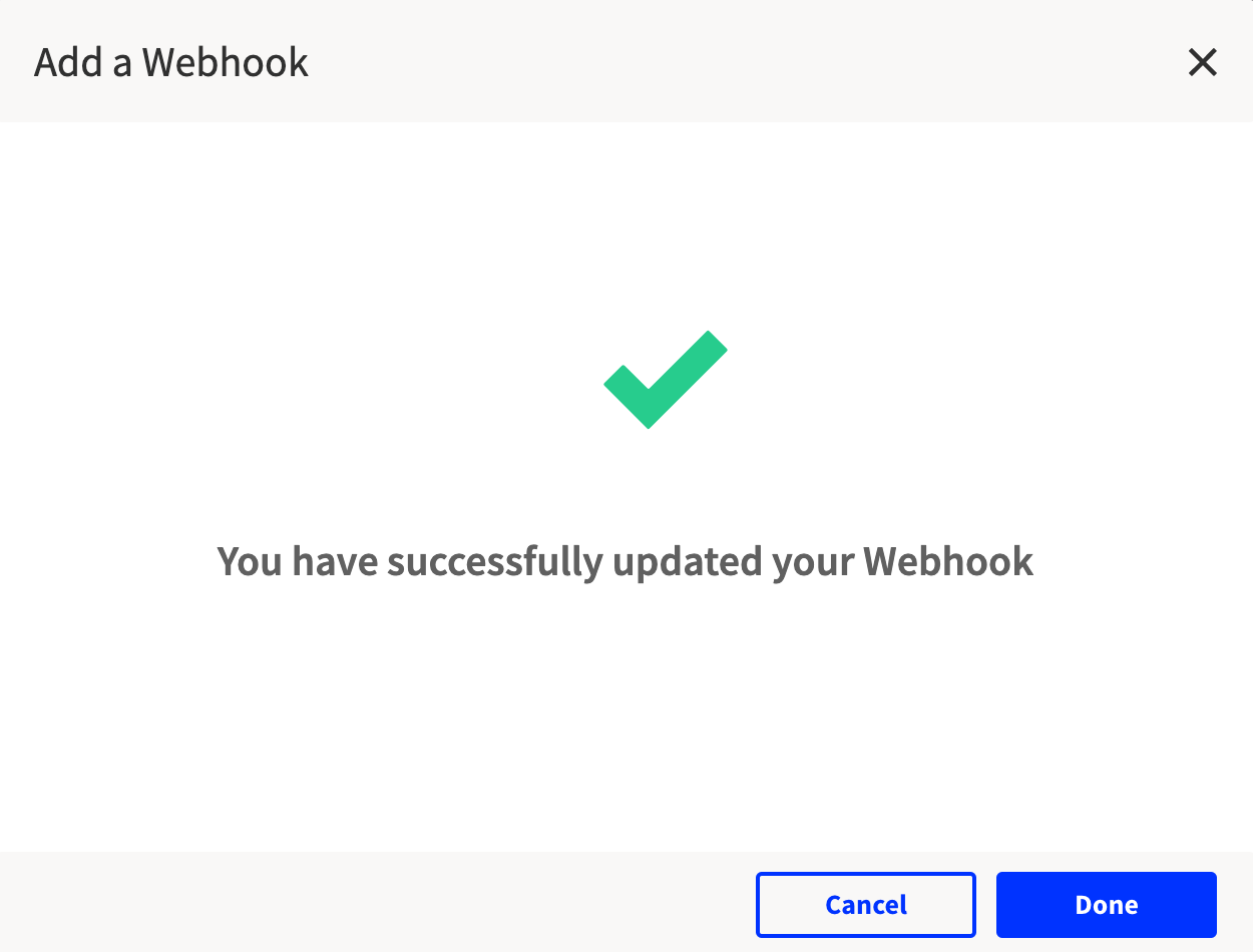 Unbounce webhook setup confirmation, a gree checkmark and a done button in bottom right corner of popup