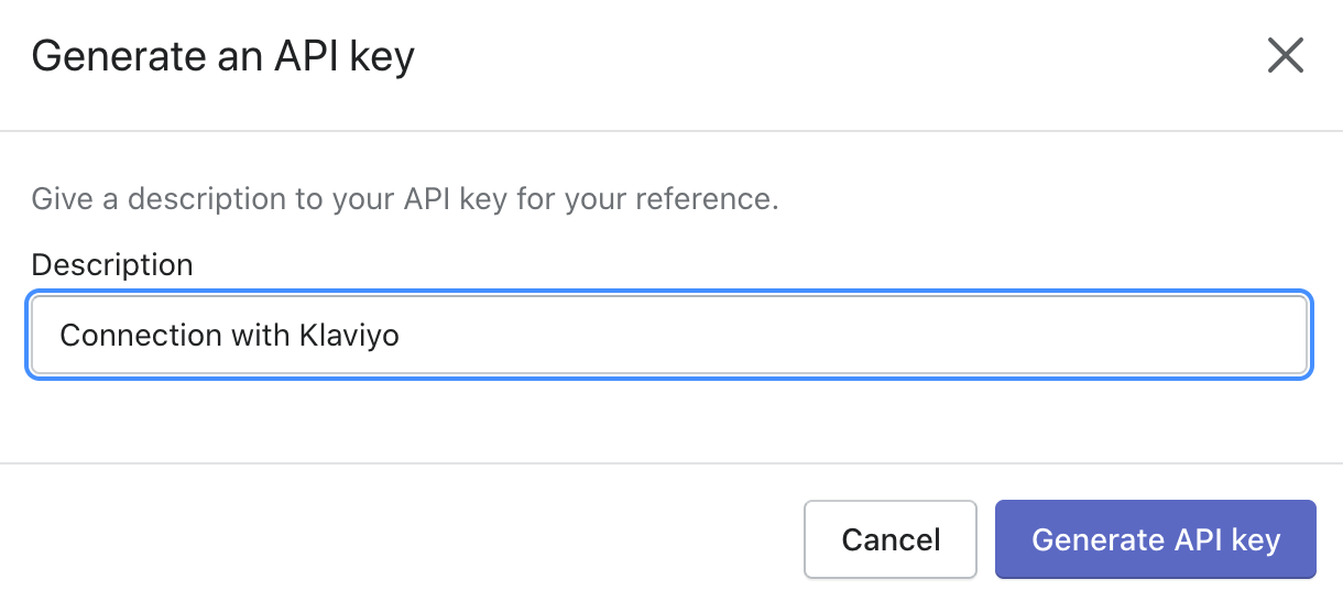 Describing a new API key as Connection with Klaviyo, with a cancel and a Generate API key in the bottom right hand corner of the popup box