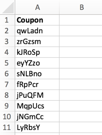 Example of 10 coupon codes in a CSV file that are ready to be uploaded