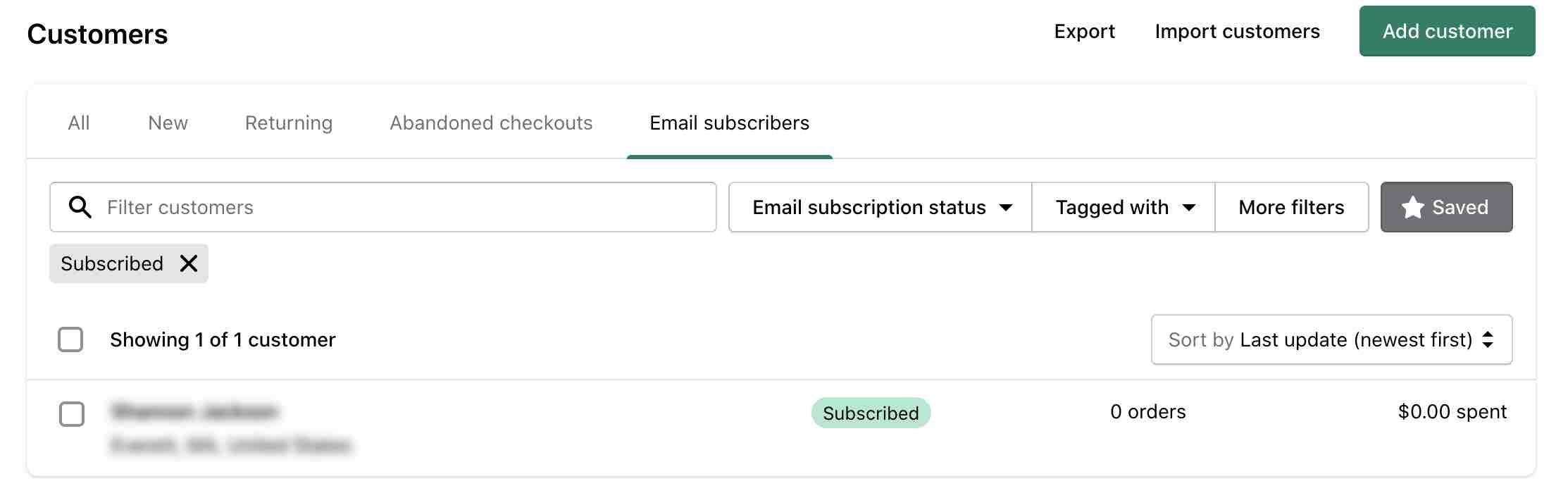 Shopify customers tab filtered by Subscribed with one subscribed customer showing in list, Add Customer in upper right corner with green background
