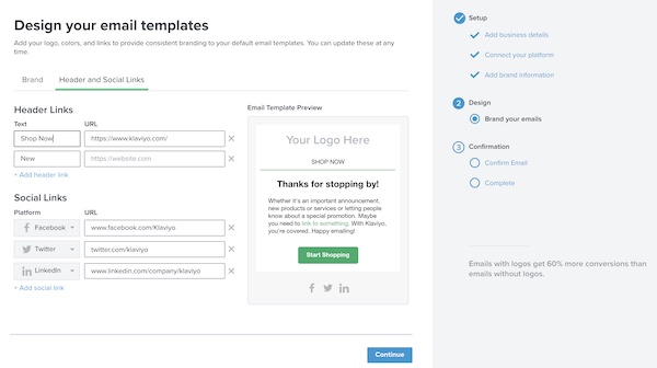 In the fifth step of the Klaviyo setup wizard you can add your brand's social and header links