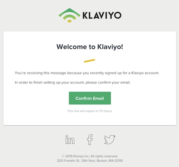 Ax example of the email you will receive from Klaviyo with a button to click and verify your email address