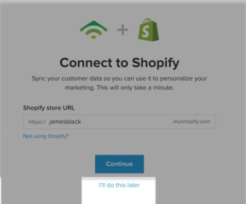 Connect to Shopify page with I'll do it later link highlighted to skip step