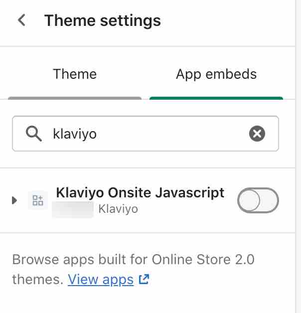 Klaviyo app embed for onsite tracking in Shopify toggled off