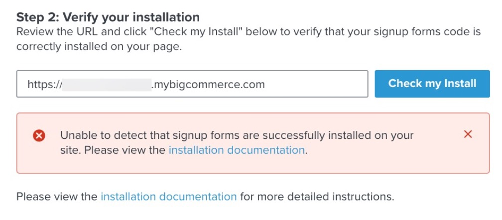 Check my Install verification in Step 2 showing that Klaviyo was unable to detect that signup forms are successfully installed on your site