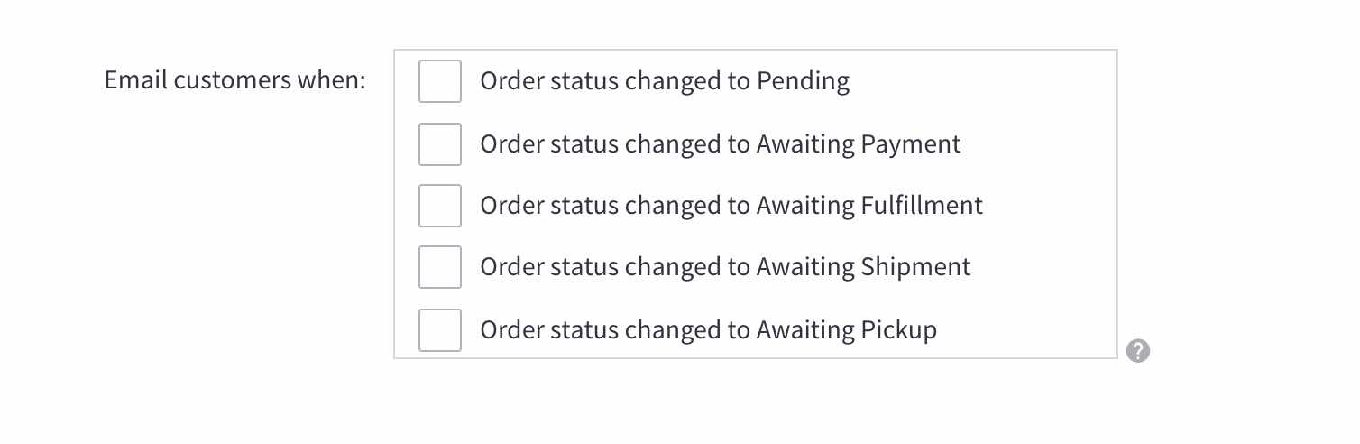 List of order notification emails in BigCommerce with all boxes unchecked