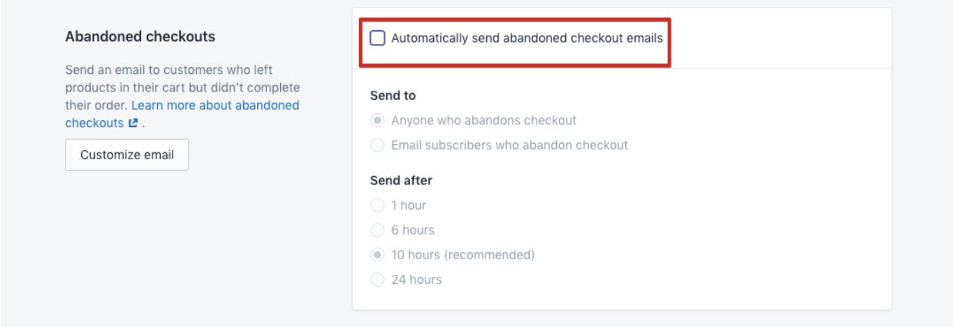 Shopify abandoned checkouts setting section with automatically send abandoned checkout emails unchecked
