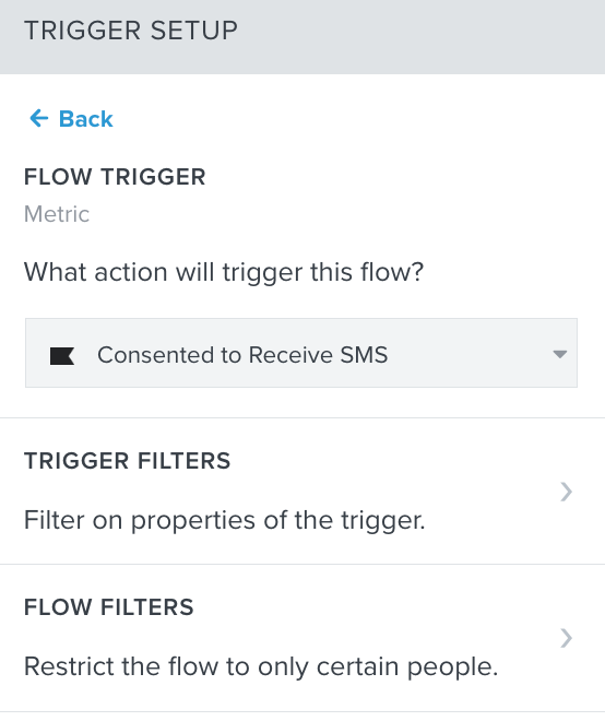 Flow trigger configuration with trigger 'Consented to Receive SMS'