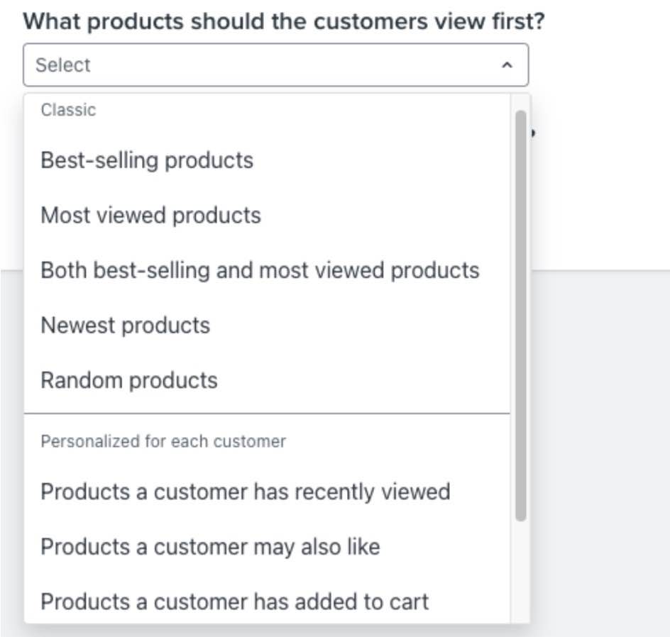 Dropdown labeled What products should the customers view first? with both Classic and Personalized options
