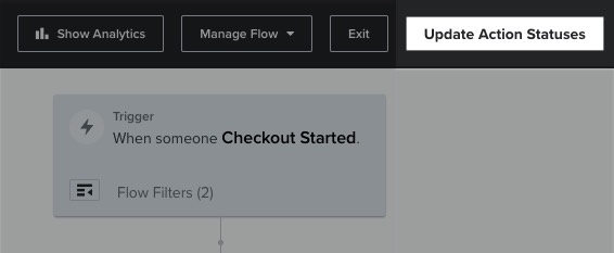 The Update Action Statuses button found in the top right of the flow builder